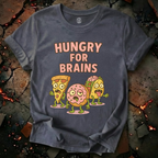 Hungry For Brains T-Shirt