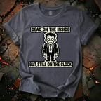 Still On The Clock T-Shirt