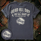 Dead All Day T-Shirt