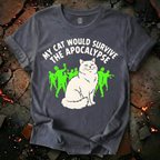 My Cat Would Survive T-Shirt