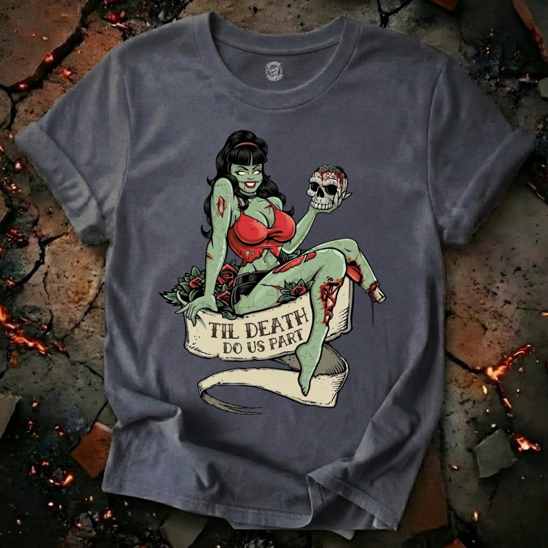 Till Death Do Us Part T-Shirt