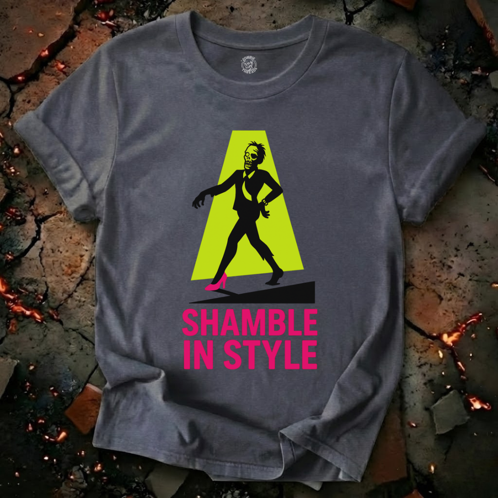 Shamble In Style T-Shirt