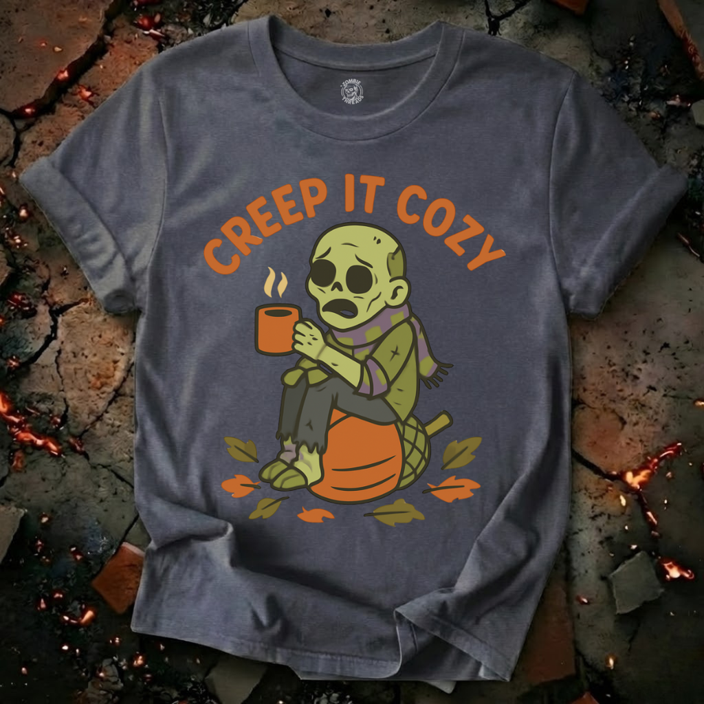 Creep it Cozy T-Shirt