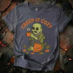 Creep it Cozy T-Shirt