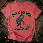 Undead Dog Mom T-Shirt