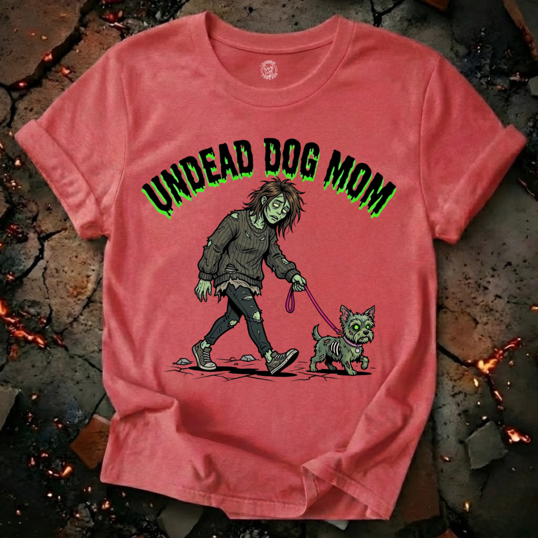 Undead Dog Mom T-Shirt