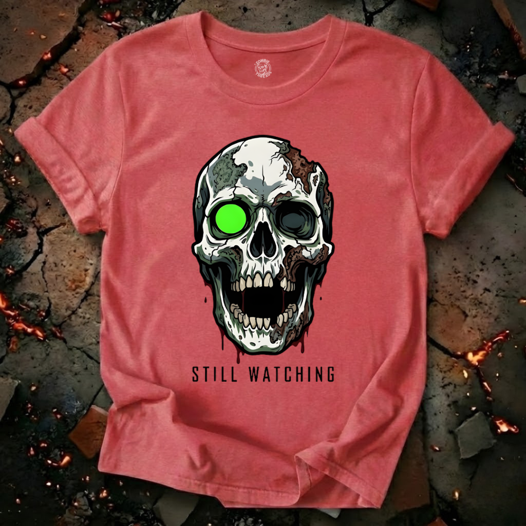 Still Watching T-Shirt