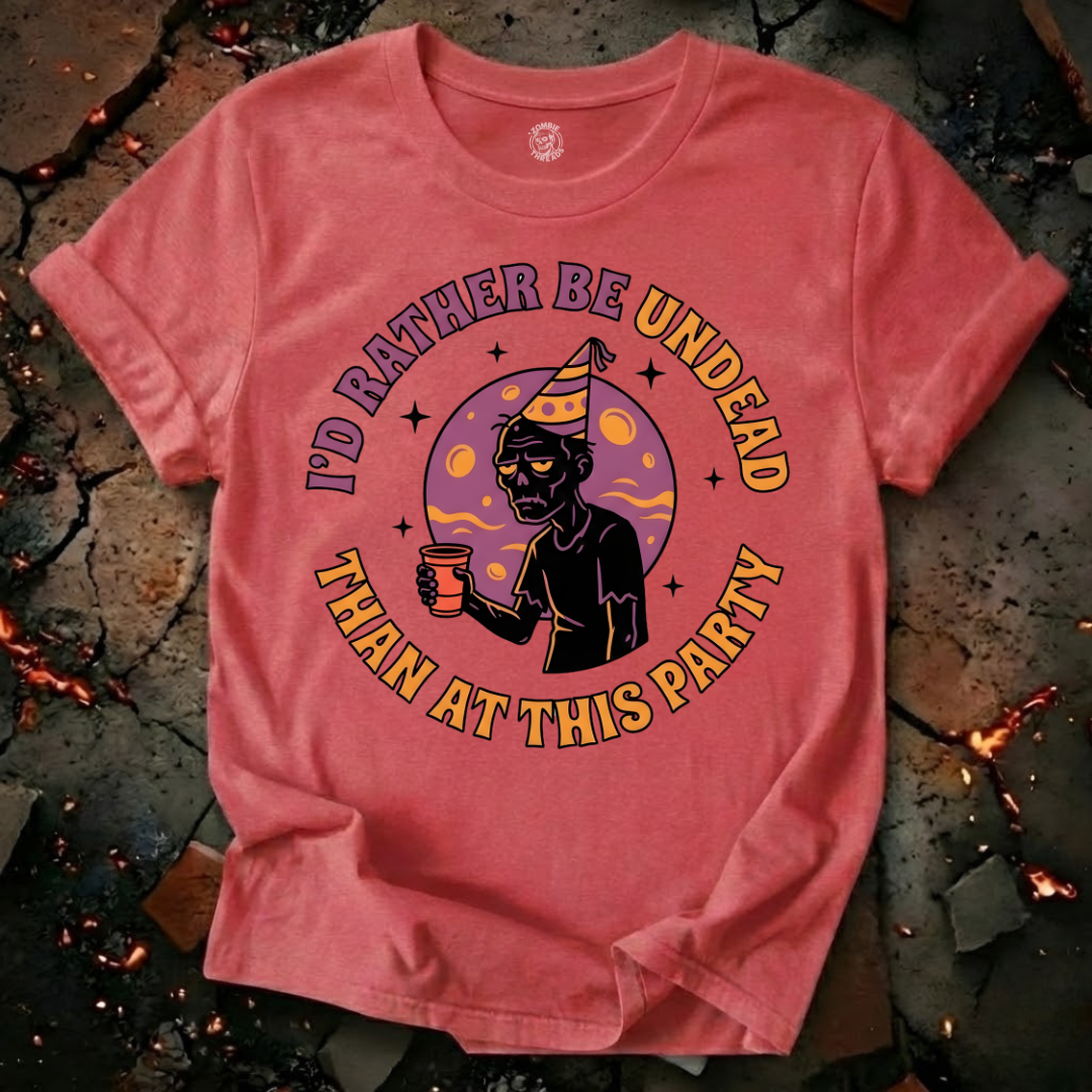 I'd Rather Be Undead T-Shirt
