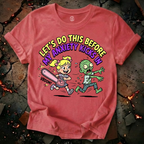 Let's Do This T-Shirt