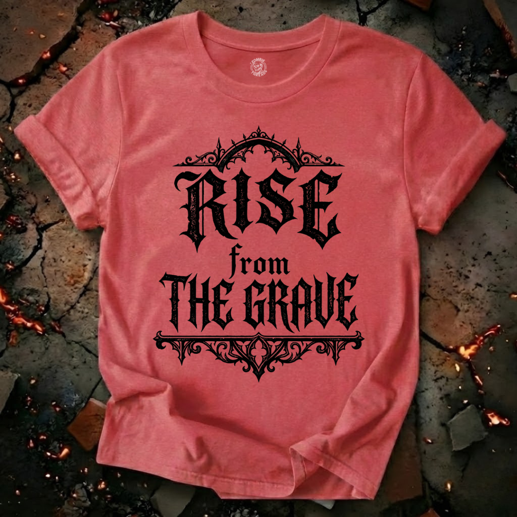 Rise From The Grave T-Shirt