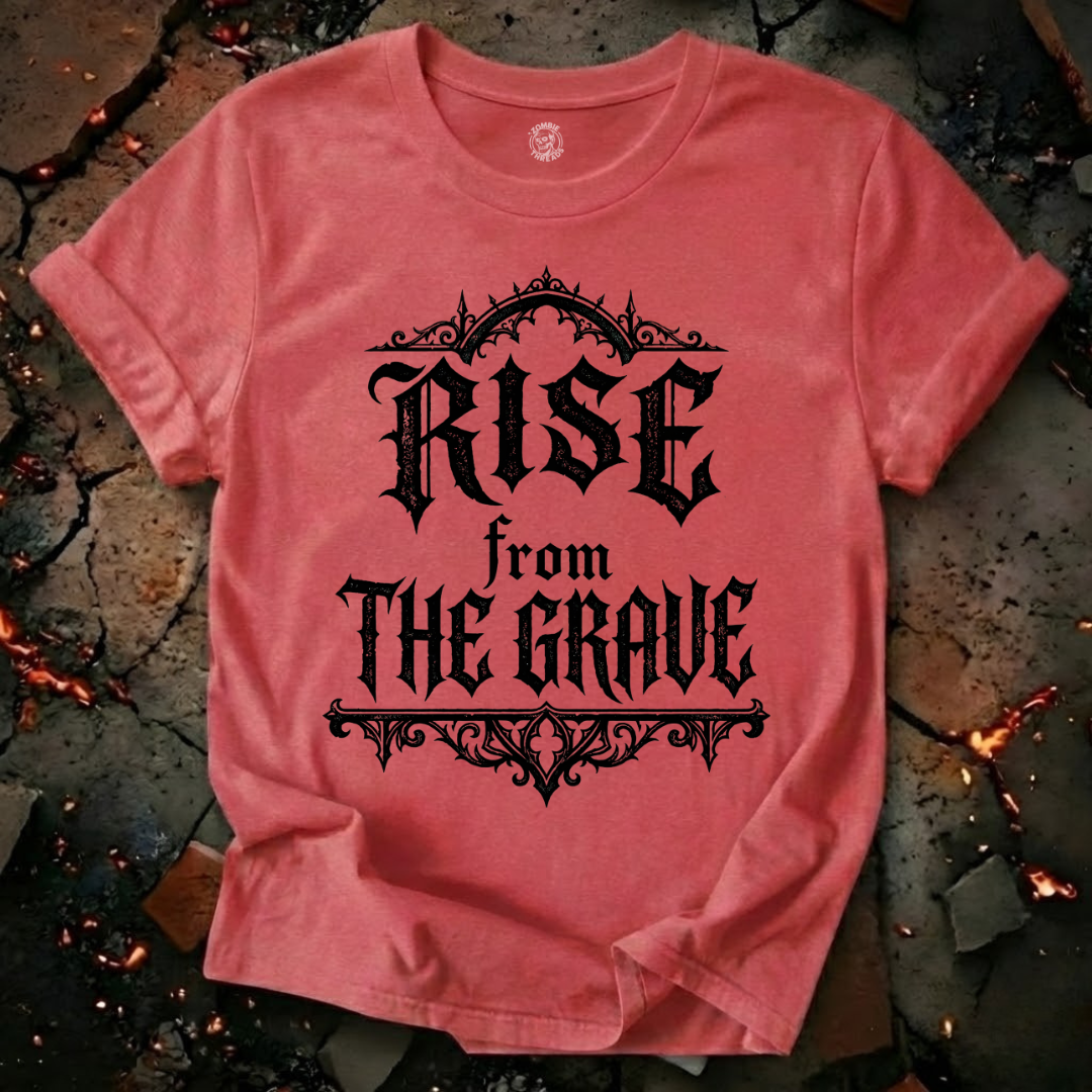 Rise From The Grave T-Shirt