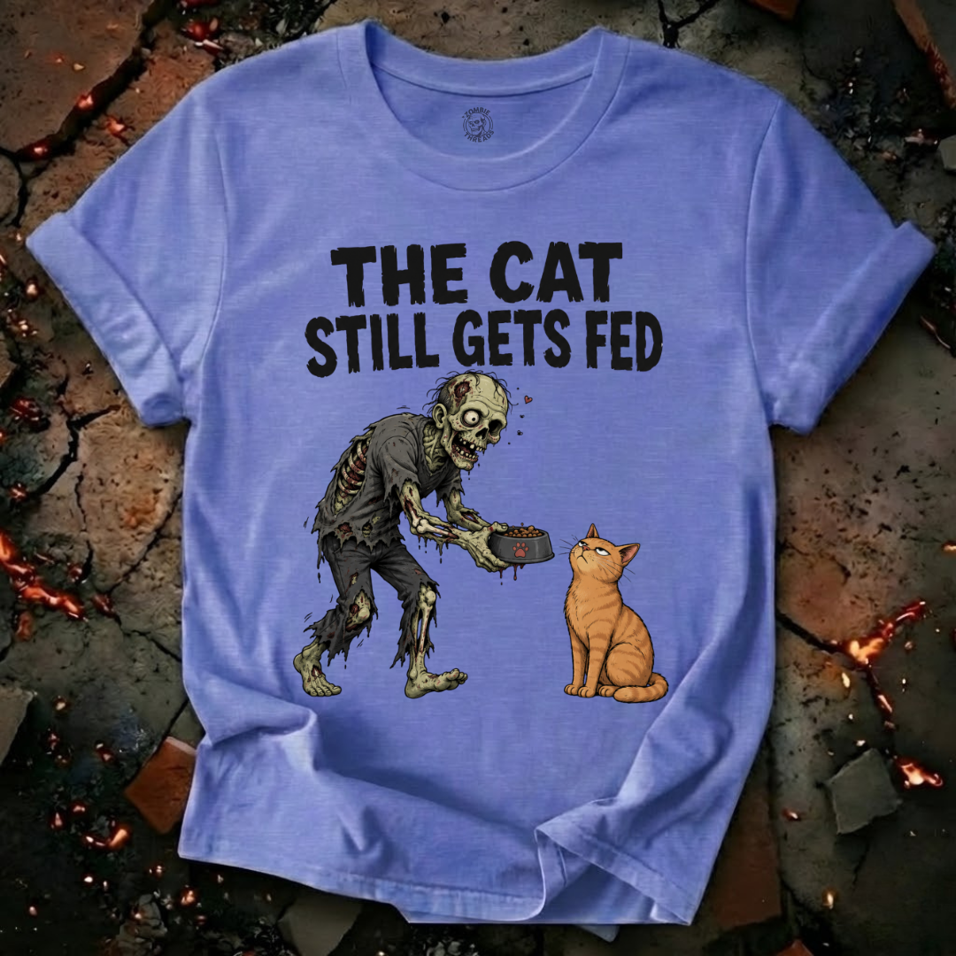 The Cat Still Gets Fed T-Shirt