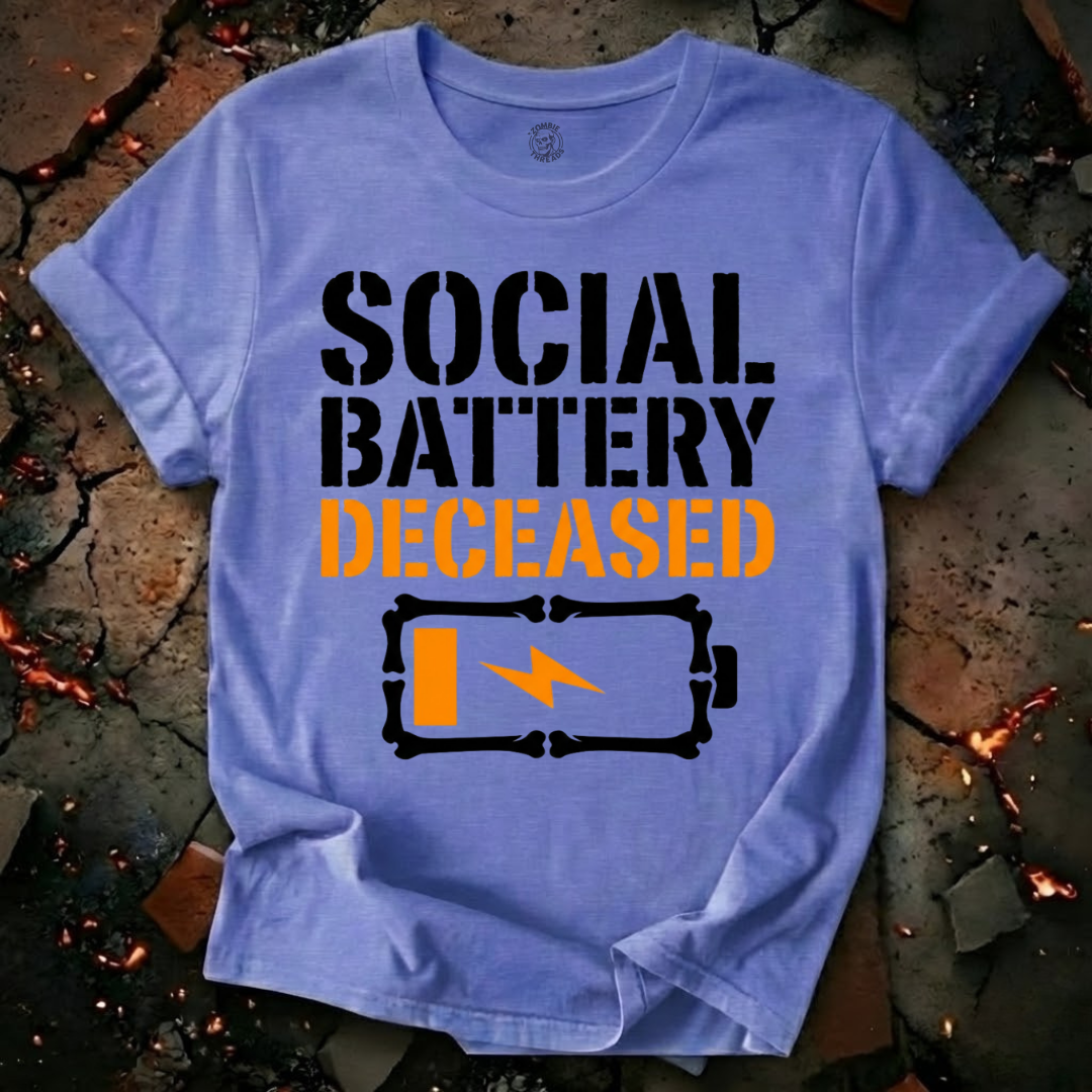 Social Battery Deceased T-Shirt