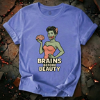 Brains Before Beauty T-Shirt