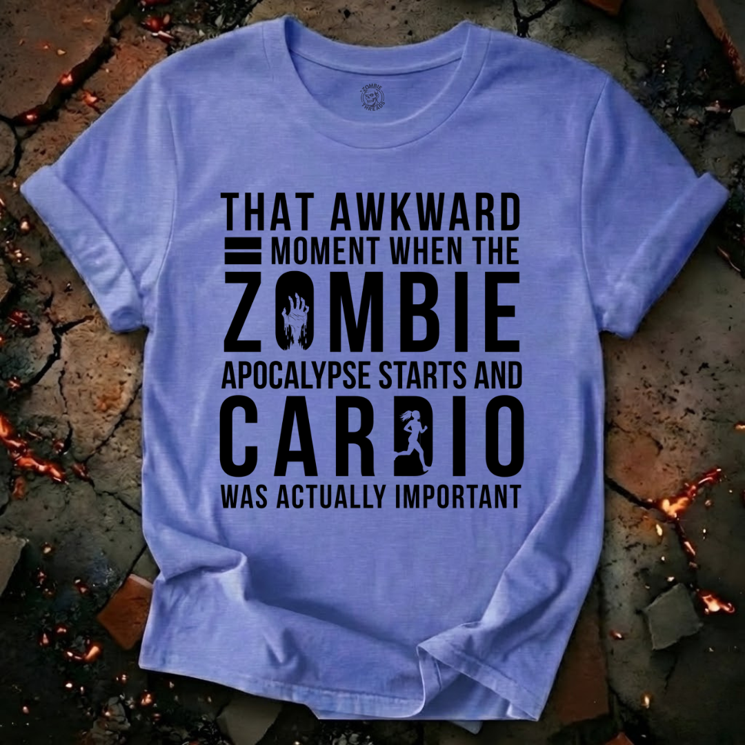 Cardio was Important T-Shirt