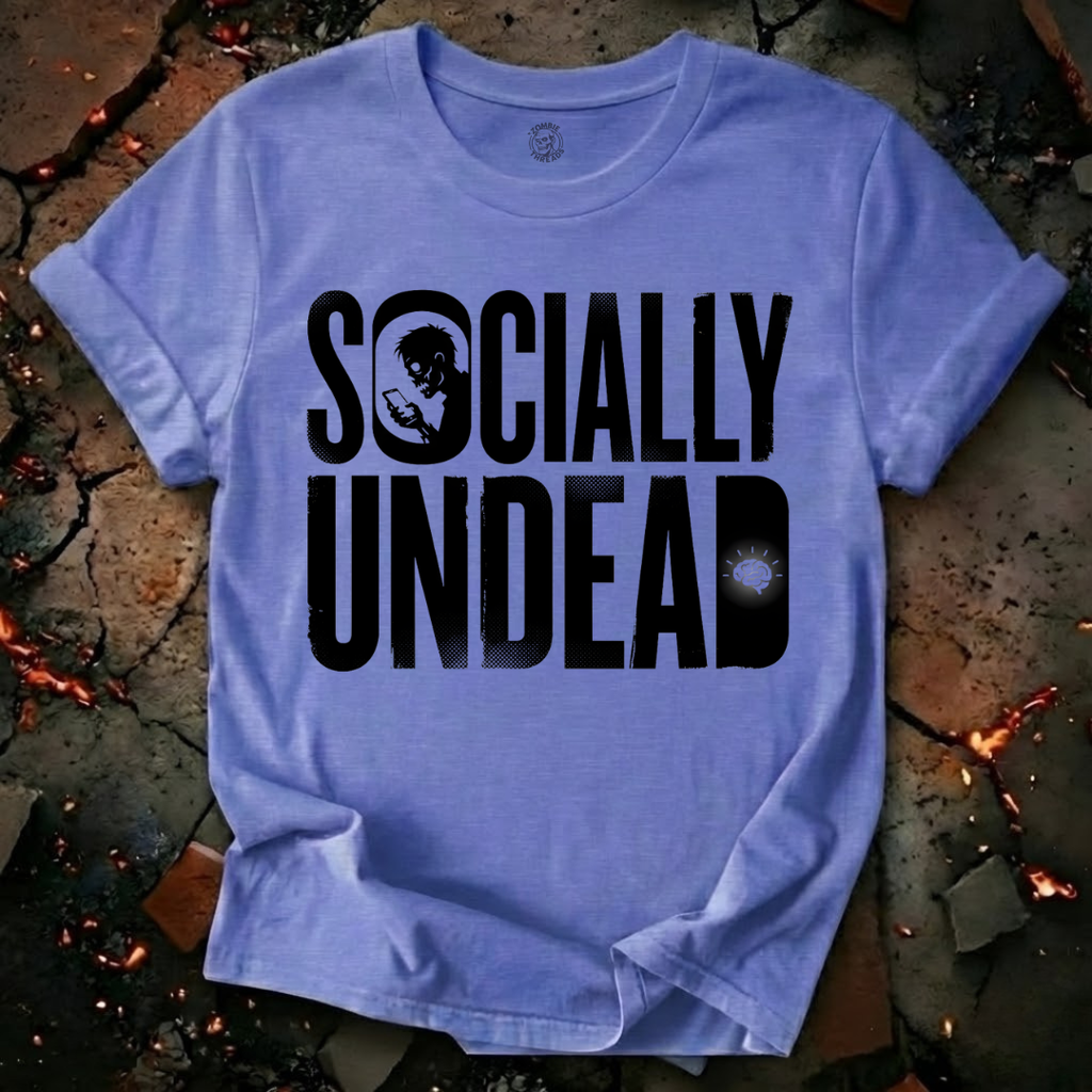Socially Undead T-Shirt