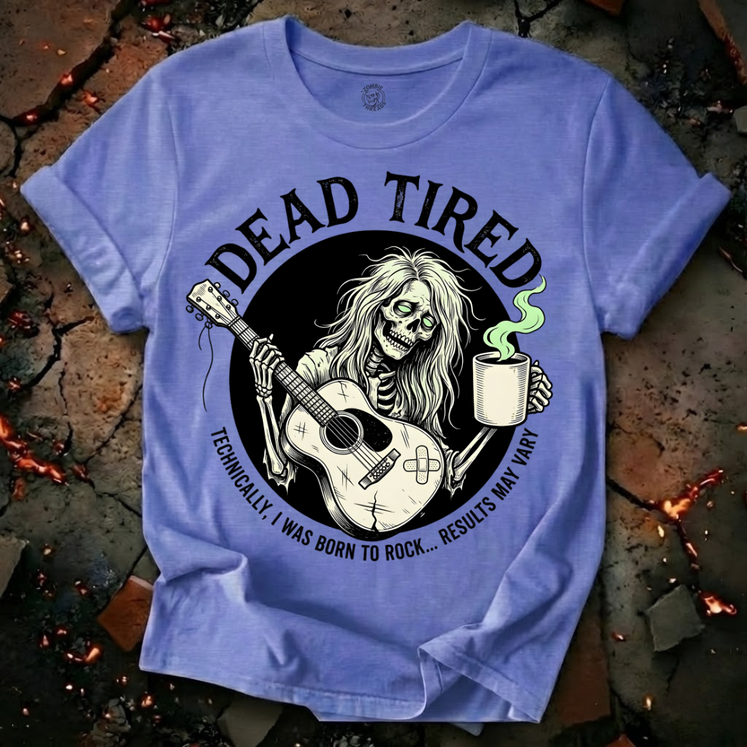 Dead Tired T-Shirt