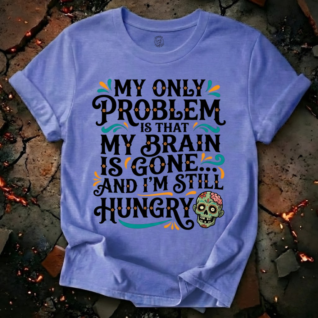 My Only Problem T-Shirt