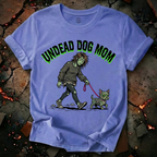 Undead Dog Mom T-Shirt