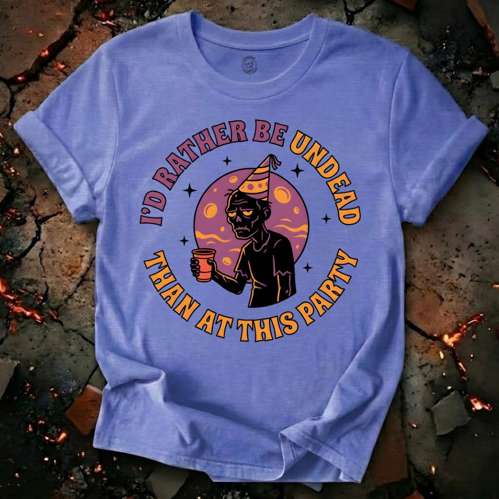 I'd Rather Be Undead T-Shirt