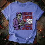 Literally Starving T-Shirt