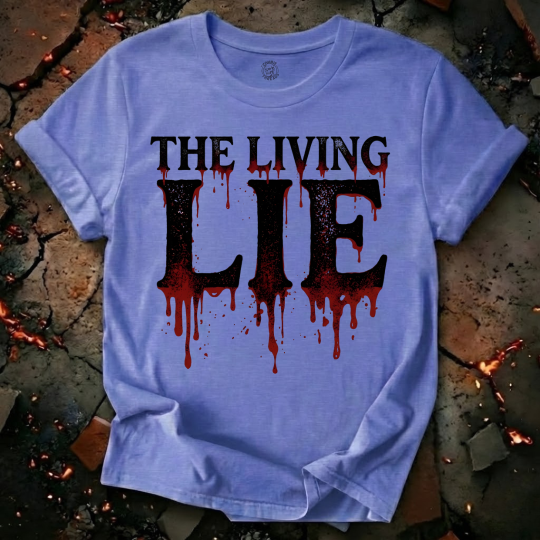 The Living Lie T-Shirt