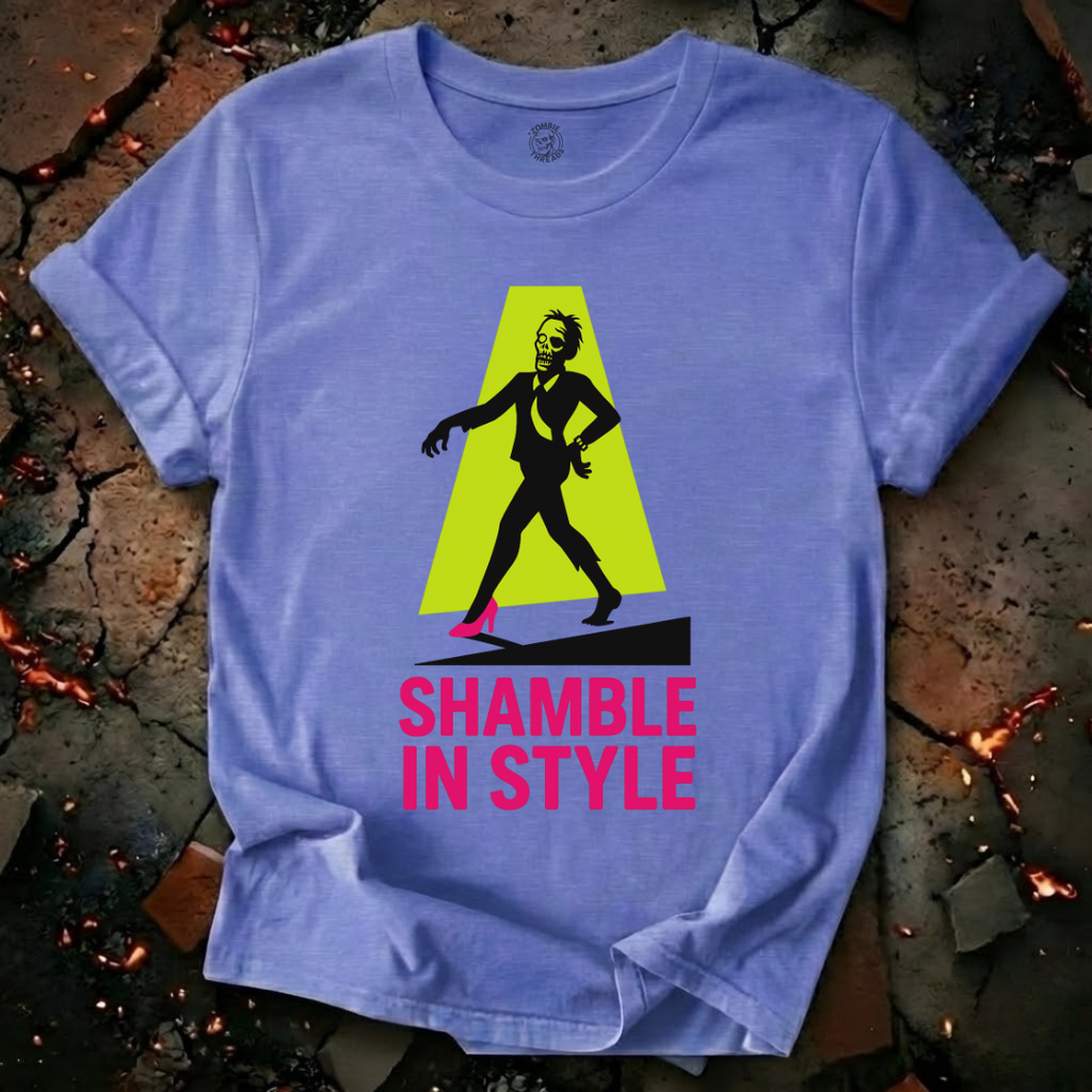 Shamble In Style T-Shirt