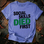Social Skills T-Shirt