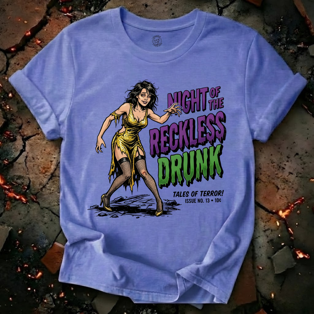 Night of The Reckless Drunk T-Shirt