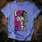 Eat Your Heart Out T-Shirt