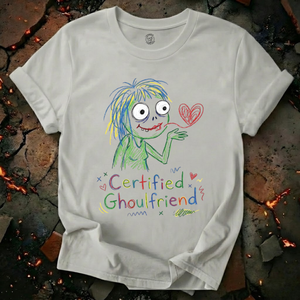 Certified Ghoulfriend T-Shirt