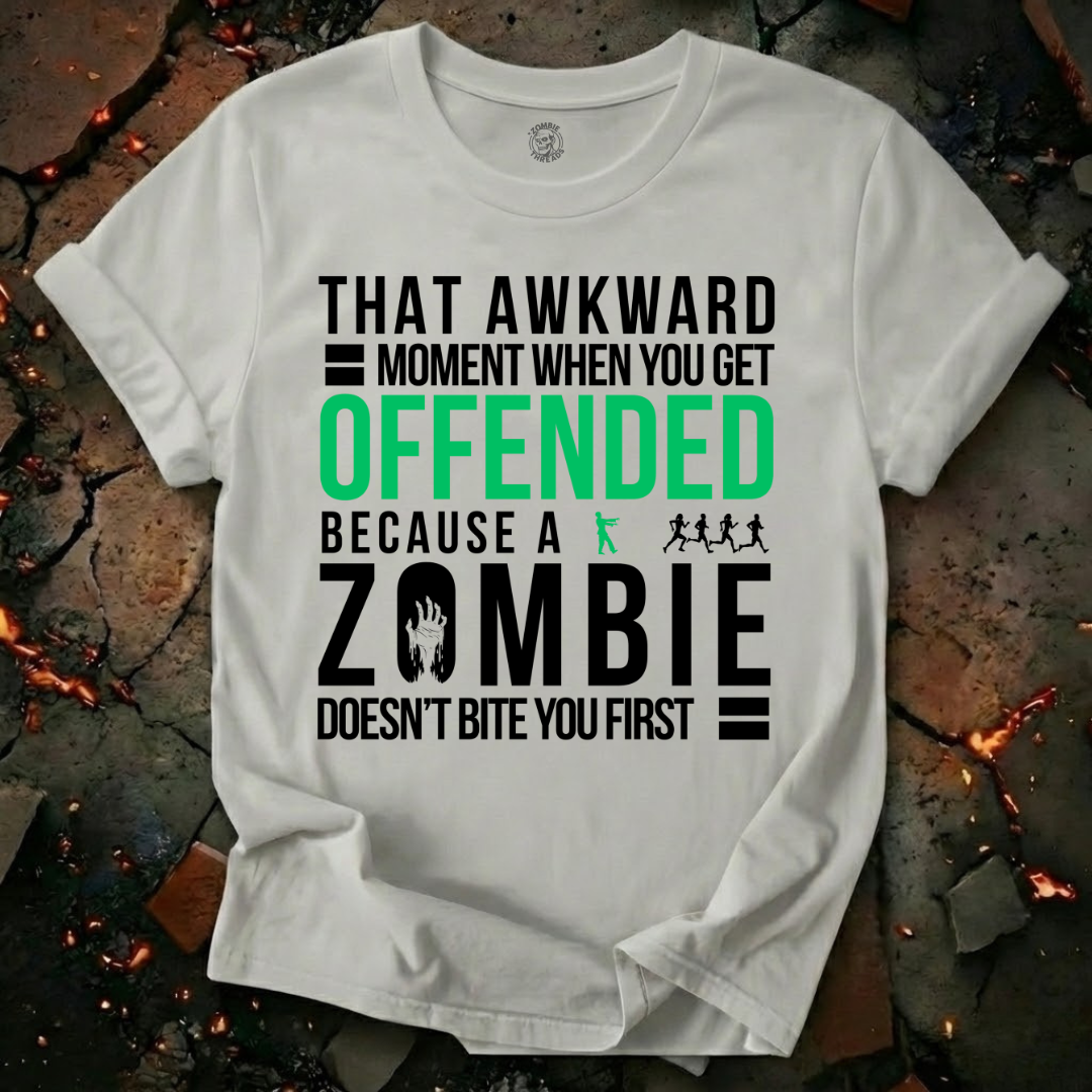 When You Get Offended T-Shirt