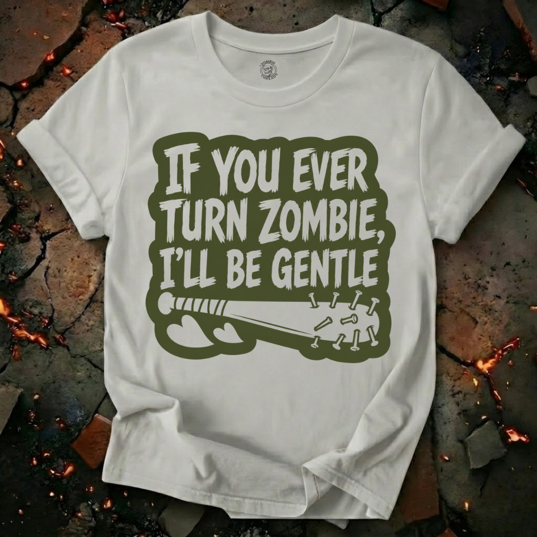 I'll Be Gentle T-Shirt