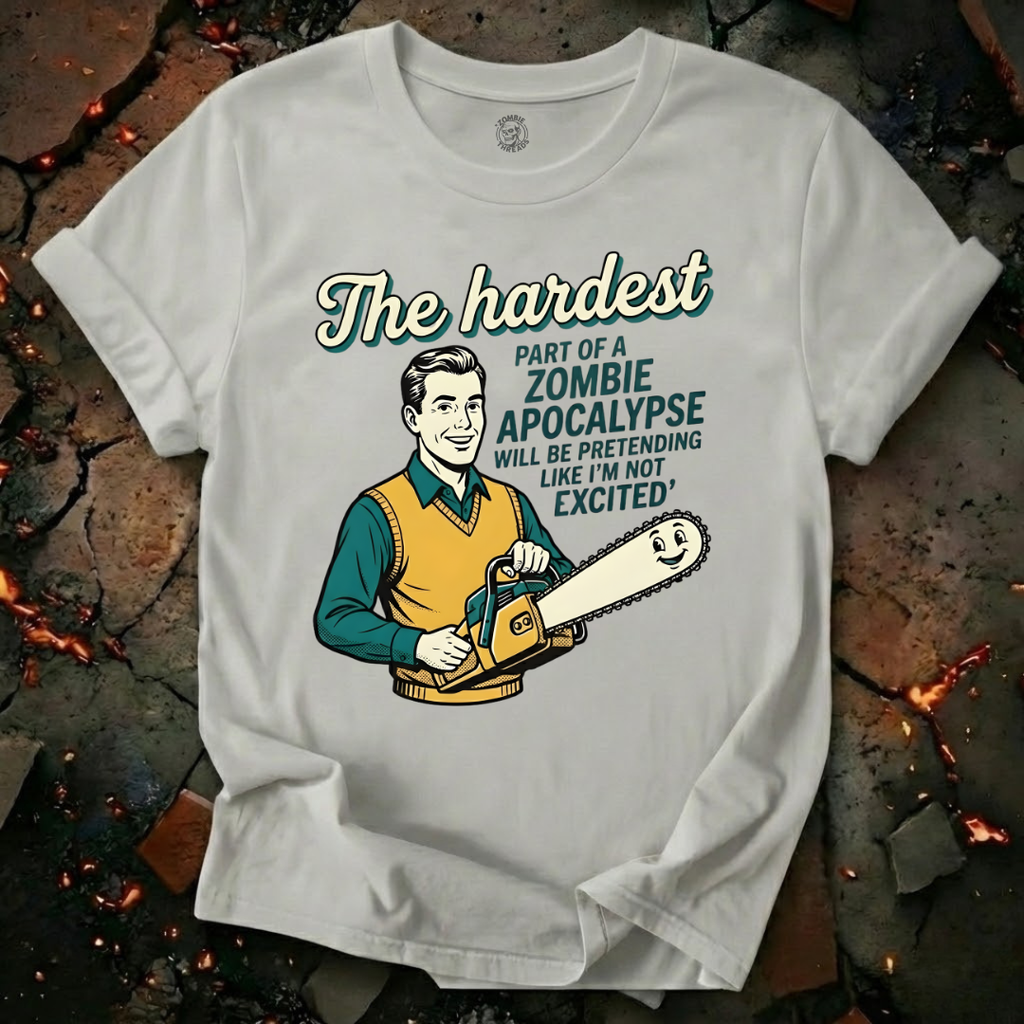The Hardest Part T-Shirt