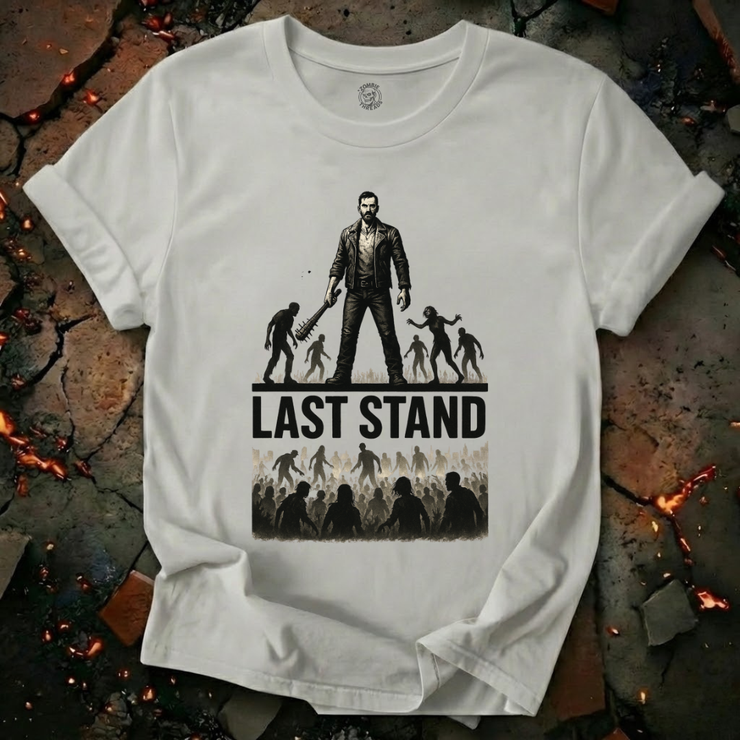 Last Stand T-Shirt