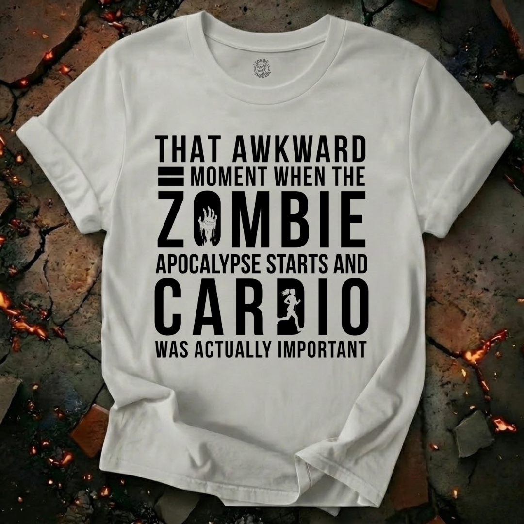 Cardio was Important T-Shirt