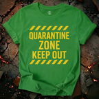 Quarantine Zone T-Shirt