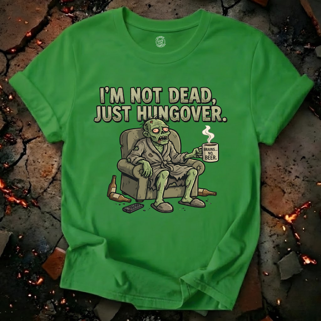Just Hungover T-Shirt