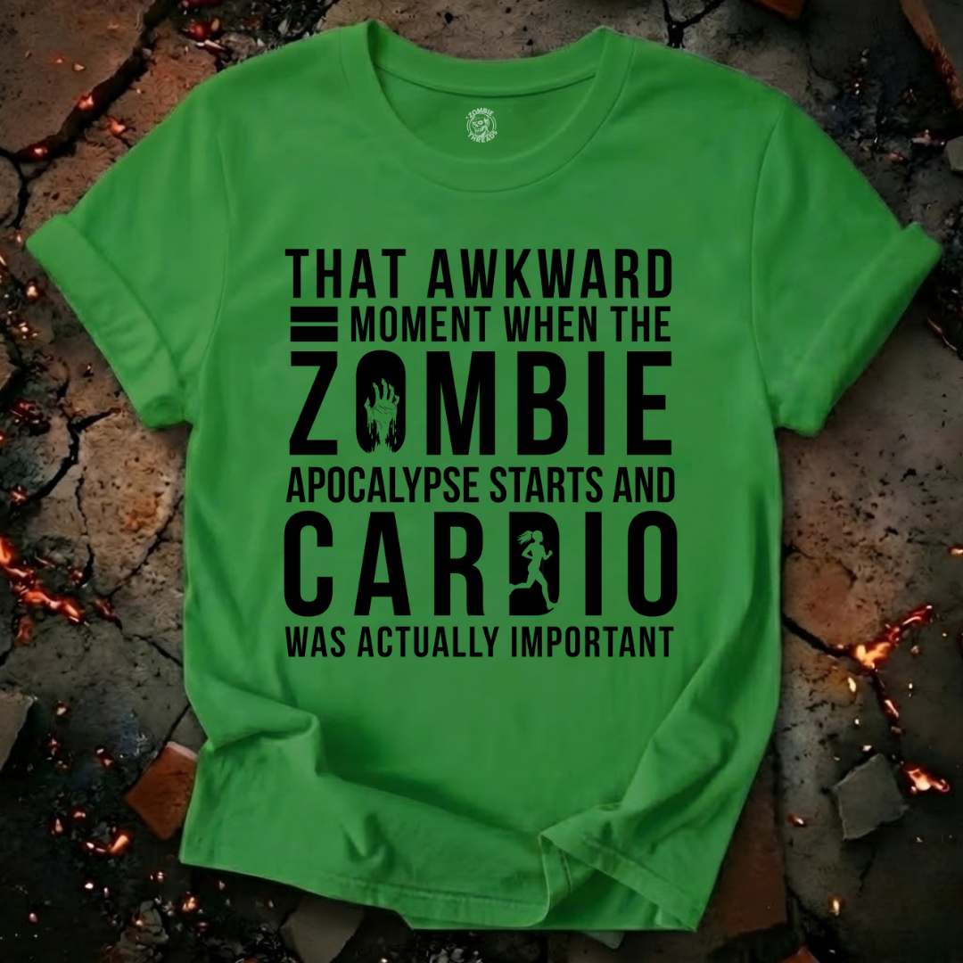 Cardio was Important T-Shirt