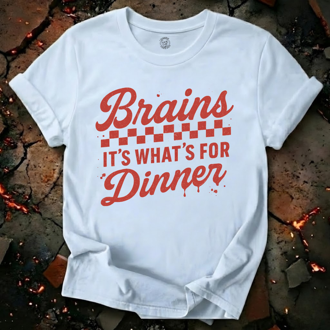 Brains! It's What's for Dinner T-Shirt