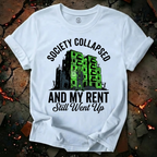 Society Collapsed T-Shirt