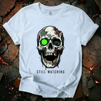 Still Watching T-Shirt