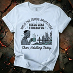 Less Stressful Than Adulting T-Shirt