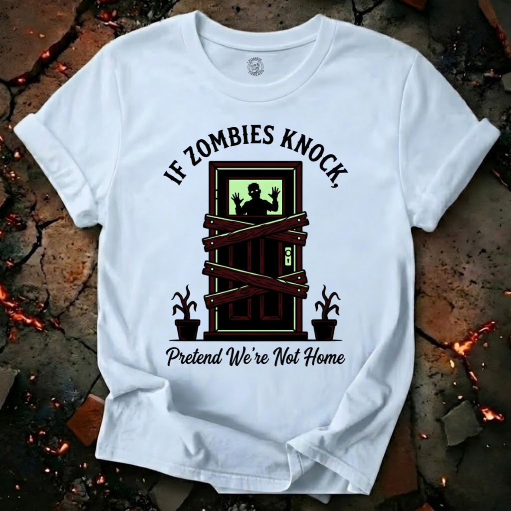 If Zombies Knock T-Shirt
