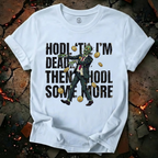 HODL Till I'm Dead T-Shirt