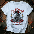 I'm Vintage! T-Shirt