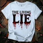 The Living Lie T-Shirt