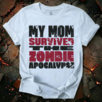 My Mom Survived T-Shirt