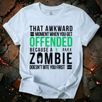 When You Get Offended T-Shirt