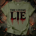 The Living Lie T-Shirt